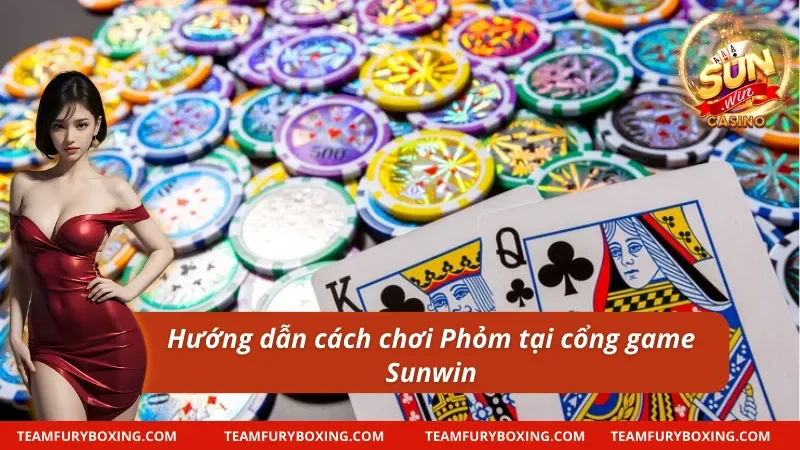 Bật mí cách chơi phỏm tại cổng game Sunwin