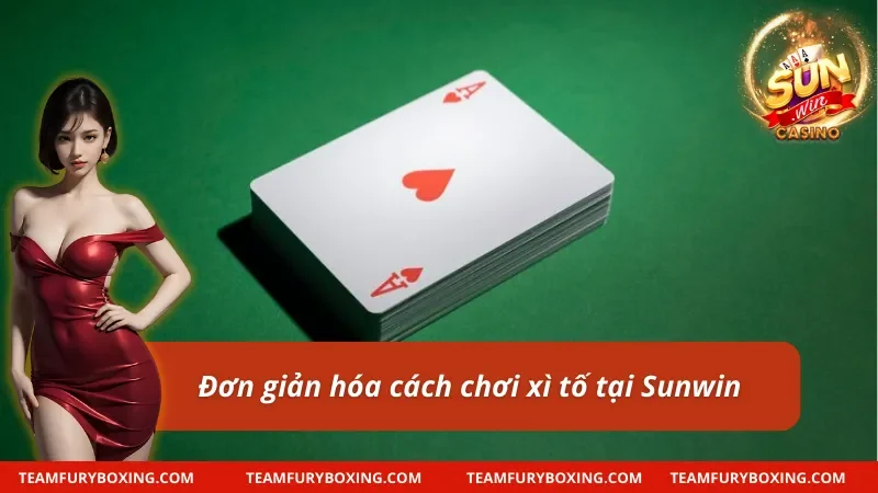 Cách chơi xì tố cơ bản tại cổng game Sunwin