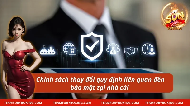 Thay đổi chính sách bảo mật của nhà cái Sunwin 