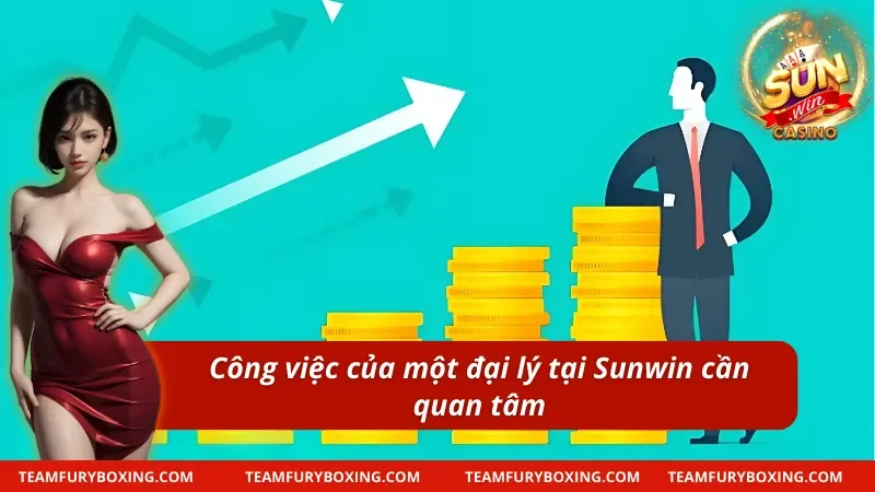 Những công việc mà một đại lý cần phải thực hiện