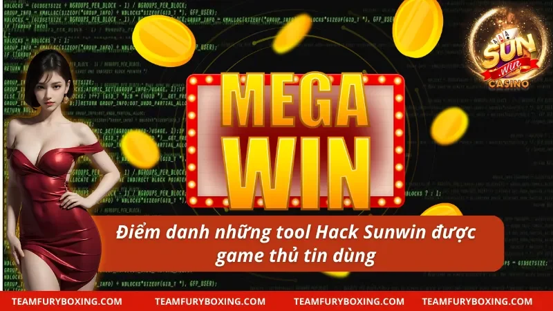Những tool Hack Sunwin được các cao thủ khuyên dùng