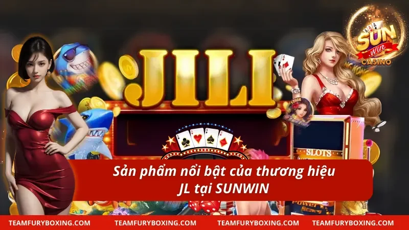 Siêu phẩm cá cược của nhà JILI cập bến cổng game