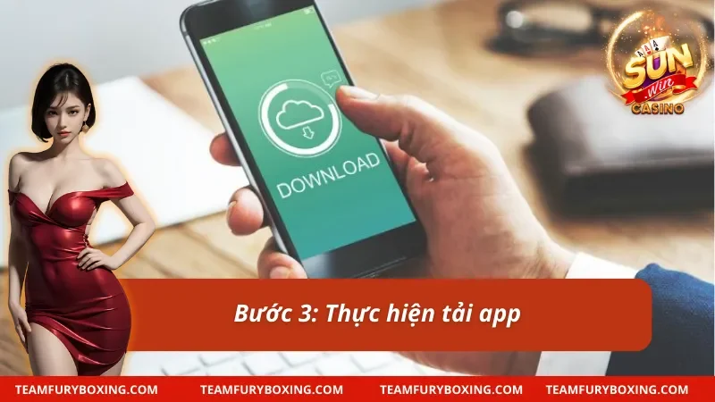 Các bước tải app an toàn và tiện lợi 